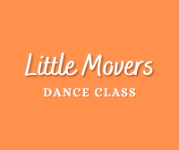 Little Movers Class